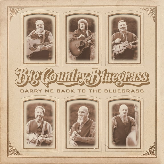 Big Country Bluegrass - Carry Me Back To The Bluegrass - Music & Performance - CD