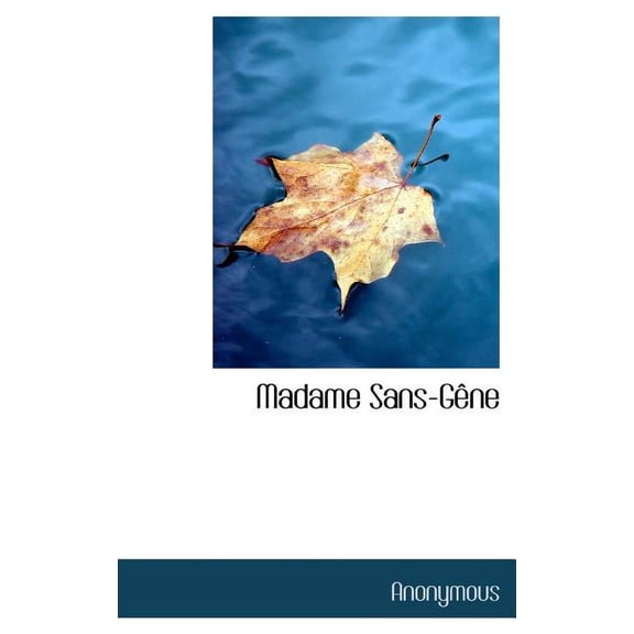 Madame Sans-G Ne (Hardcover)