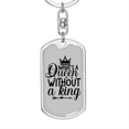 thumbnail image 5 of To My Wife  Queen Without A King Stainless Steel or 18k Gold Premium Swivel Dog Tag Keychain, 5 of 16