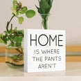 thumbnail image 4 of Zomyto 7"x7" Funny Bathroom Wood Sign Home is Where the Pants Aren't Wood Block Sign, 4 of 6