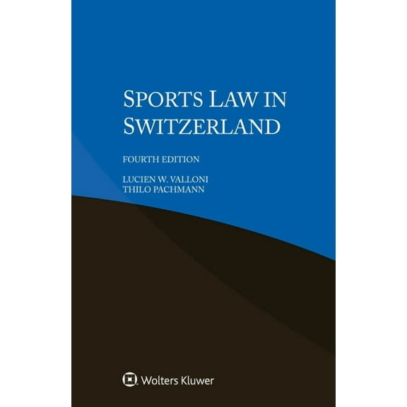 Sports Law in Switzerland, (Paperback)