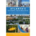 thumbnail image 1 of Pre-Owned Atlanta's Olympic Resurgence: How the 1996 Games Revived a Struggling City Paperback, 1 of 1