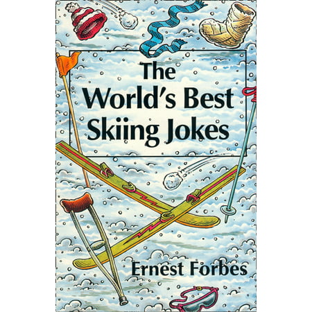 The World’s Best Skiing Jokes - eBook