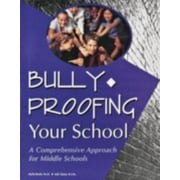 Angle View: Bully-proofing your school: A comprehensive approach for middle schools, Used [Paperback]
