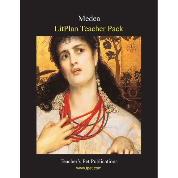 Litplan Teacher Pack: Medea, (Paperback)