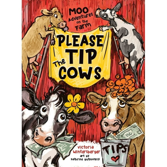 Please Tip the Cows, (Hardcover)