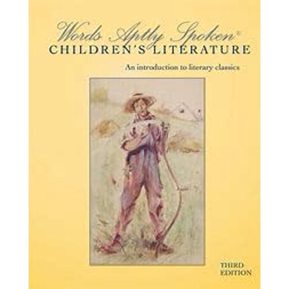 Pre-Owned Words Aptly Spoken, Children's Literature, 3rd Edition (Paperback) 0999699563 9780999699560
