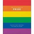 thumbnail image 2 of Pre-Owned Little Book of Pride: Quotes That Inspired 50 Years of Pride (Hardcover) 1911610465 9781911610465, 2 of 2