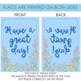 thumbnail image 5 of Toland Home Garden Have A Great Day Flower Positive Flag Double Sided 12x18 Inch, 5 of 5