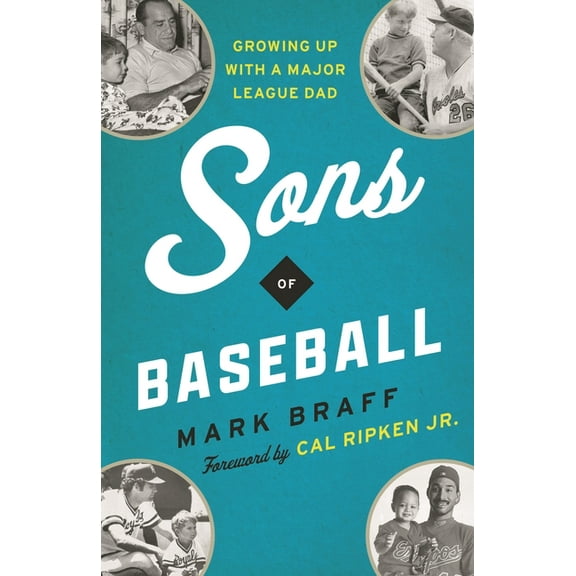 Sons of Baseball: Growing Up with a Major League Dad, (Paperback)