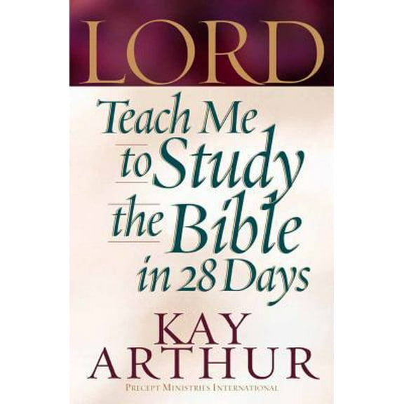 Pre-Owned Lord, Teach Me to Study the Bible in 28 Days (Paperback) 0736916032 9780736916035
