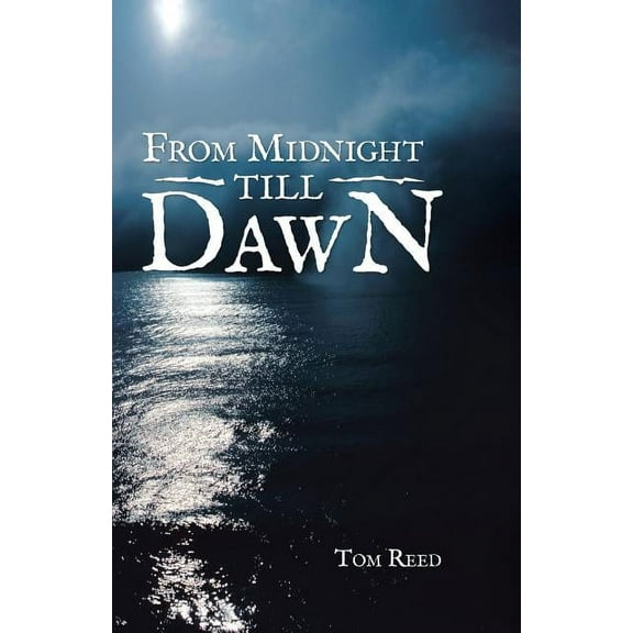 From Midnight Till Dawn