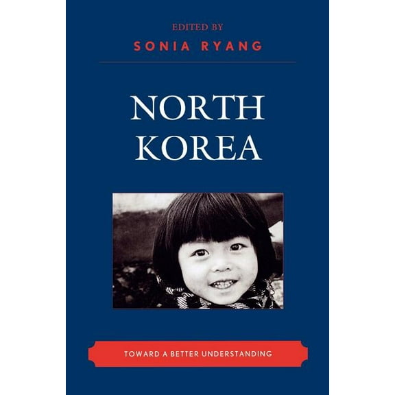 New Asian Anthropology North Korea: Toward a Better Understanding, (Paperback)
