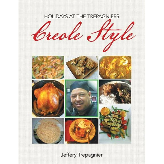 Holidays at the Trepagniers, Creole Style (Paperback)