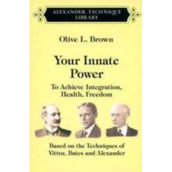 Pre-Owned Your Innate Power: To Achieve Integration, Health, Freedom (Paperback) 0954352238 9780954352233