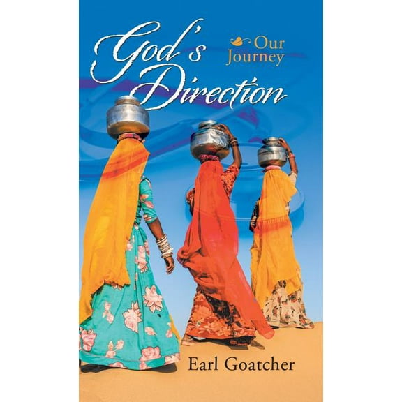 God'S Direction: Our Journey (Hardcover)