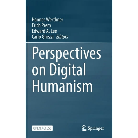 Perspectives on Digital Humanism, (Hardcover)