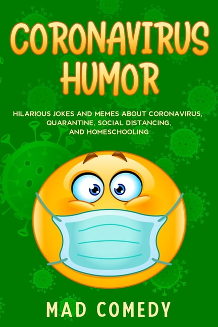 Coronavirus Humor: Hilarious Jokes and Memes about Coronavirus