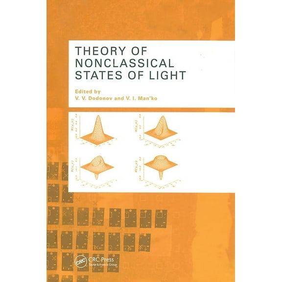 Theory of Nonclassical States of Light, (Hardcover)