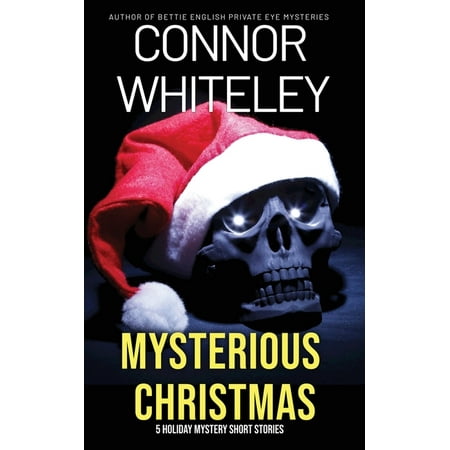 Holiday Extravaganza Collections Mysterious Christmas: 5 Holiday Mystery Short Stories Book 14 (Paperback)