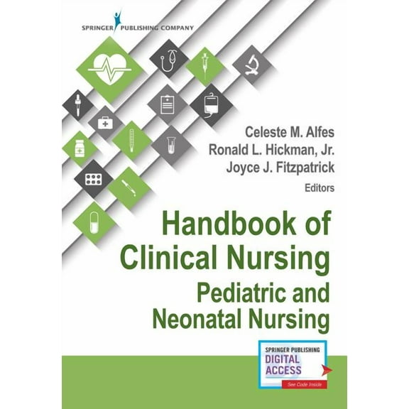 Handbook of Clinical Nursing: Pediatric and Neonatal Nursing, (Paperback)