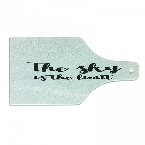 the Sky is the Limit Cutting Board, Simplistic Design Adventure and Motivationmed Words, Decorative Tempered Glass Cutting and Serving Board, in 3 Sizes, by Ambesonne