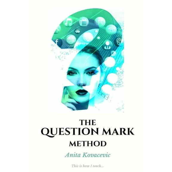 The Question Mark Method (Paperback)
