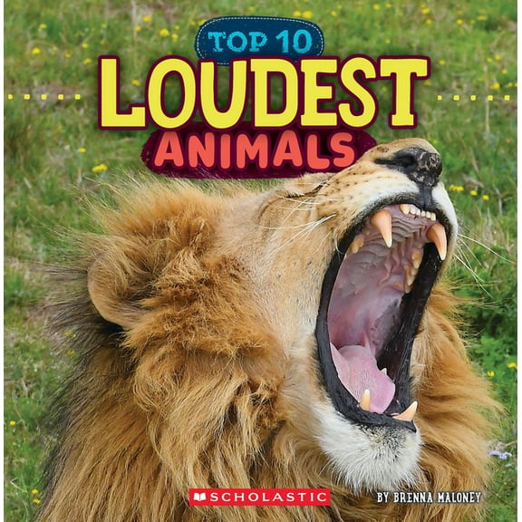 Wild World Loudest Animals (Wild World: Top 10), (Paperback)