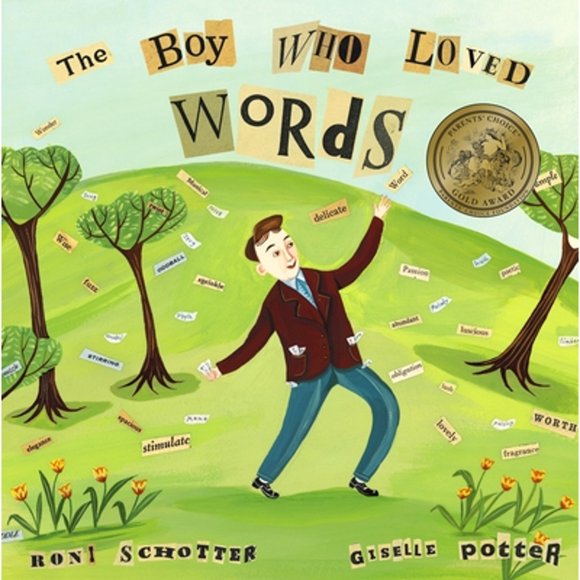 Pre-Owned The Boy Who Loved Words (Hardcover 9780375836015) by Roni Schotter