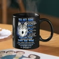 thumbnail image 5 of To My Son From Dad Never Forget That I Love You Wolf Coffee Mug 11 oz Black, 5 of 5