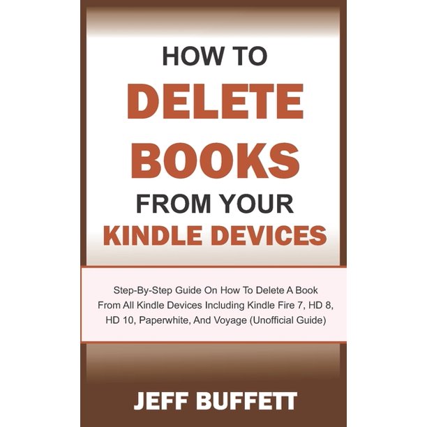 How To Delete Books From Your Kindle Devices StepByStep Guide On