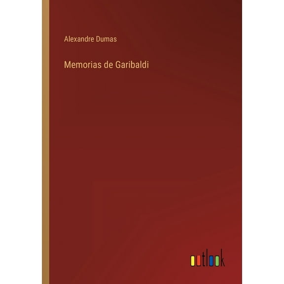 Memorias de Garibaldi (Paperback)