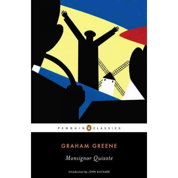 Pre-owned Monsignor Quixote, Paperback by Greene, Graham; Auchard, John (INT), ISBN 0143105523, ISBN-13 9780143105527