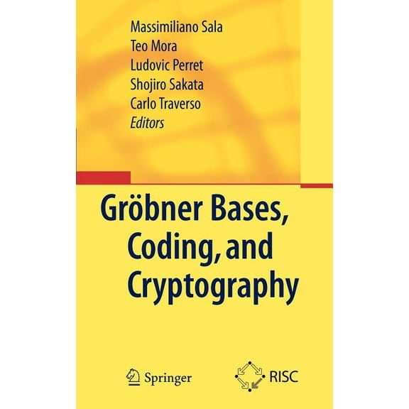 GrÃ¶bner Bases, Coding, and Cryptography, (Hardcover)