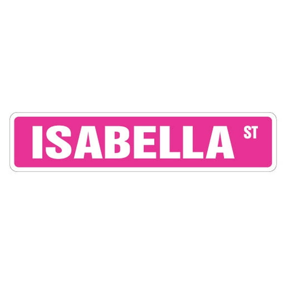 SignMission SS-Isabella 4 x 18 in. Isabella Street Sign