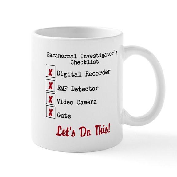 CafePress - Paranormal Investigator's Checklist Mug - 11 oz Ceramic Mug - Novelty Coffee Tea Cup