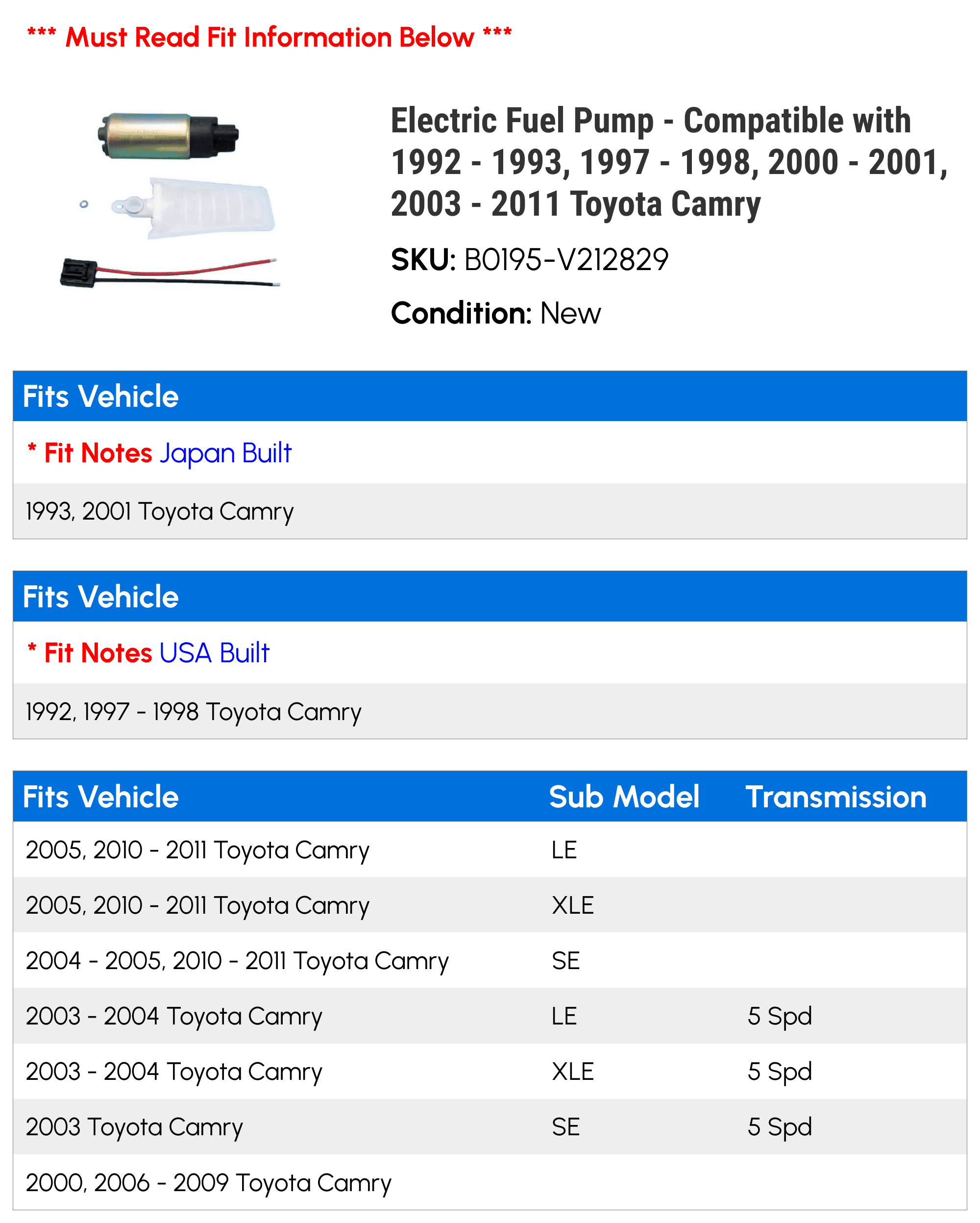 Electric Fuel Pump - Compatible with 1992 - 1993, 1997 - 1998, 2000 - 2001, 2003 - 2011 Toyota Camry 2004 2005 2006 2007 2008 2009 2010