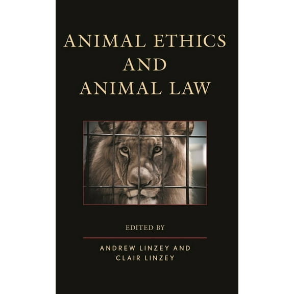 Animal Ethics and Animal Law, (Paperback)