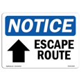 thumbnail image 1 of SignMission OS-NS-A-1218-L-12140 12 x 18 in. OSHA Notice Sign - Escape Route Up Arrow, 1 of 1