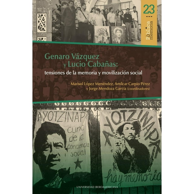 Genaro Vázquez y Lucio Cabañas