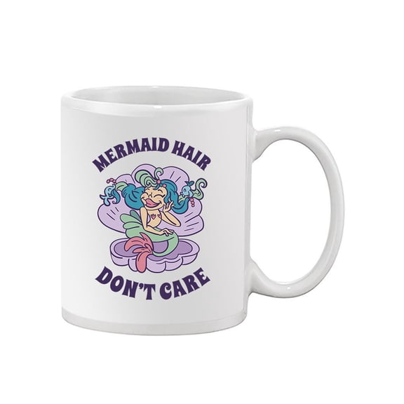Mermaid Hair Don't Care Mug - Smartprints Designs,