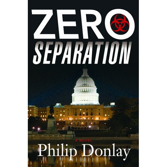 Donovan Nash Series: Zero Separation : A Novel (Series #3) (Paperback)