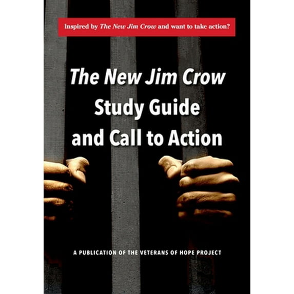 Pre-Owned The New Jim Crow Study Guide and Call to Action (Paperback) 1304489191 9781304489197