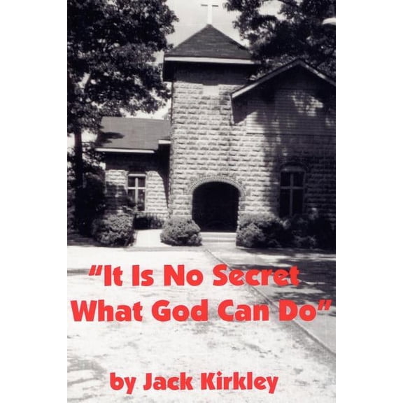 It Is No Secret What God Can Do