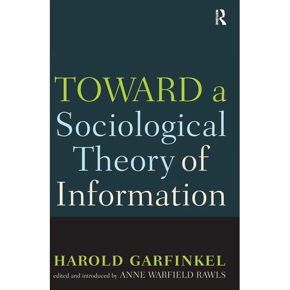 Toward A Sociological Theory of Information, (Hardcover)