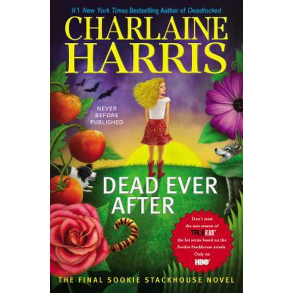Pre-Owned Dead Ever After (Sookie Stackhouse/True Blood) (Hardcover) 193700788X 9781937007881