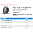 thumbnail image 2 of Engine Cooling Fan - Compatible with 1950 - 1978 Volkswagen Beetle 1951 1952 1953 1954 1955 1956 1957 1958 1959 1960 1961 1962 1963 1964 1965 1966 1967 1968 1969 1970 1971 1972 1973 1974 1975, 2 of 2