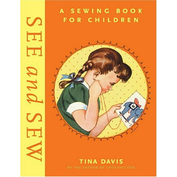 See and Sew: A Sewing Book for Children