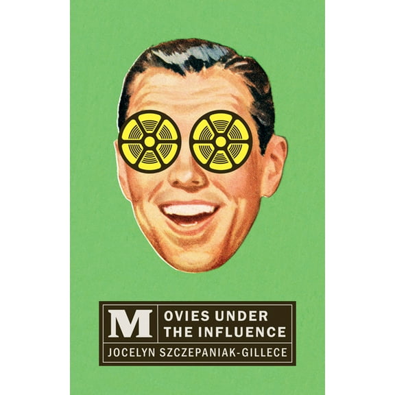 Movies Under the Influence, (Paperback)