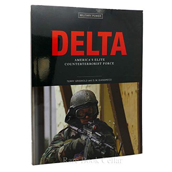 Pre-Owned Delta: America's Elite Counterterrorist Force (Military Power) (Paperback) 0760321108 9780760321102